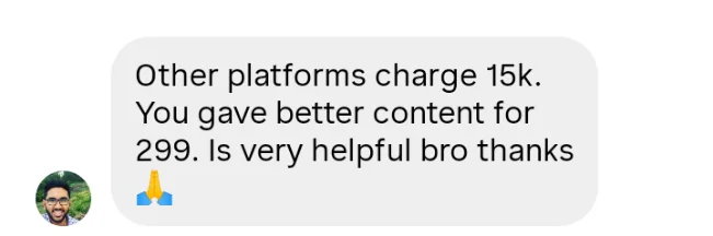 Learner review saying content beats platforms charging ₹15k for just ₹299