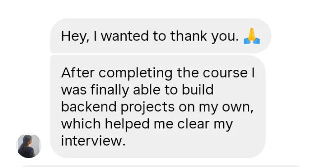 Learner thank-you message about building backend projects and clearing interview